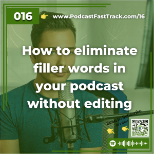 16 - eliminate filler words without editing (1)