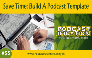 55 - Podcast Template - (1)