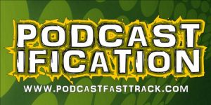 Our Podcast about Podcasting - Podcastification