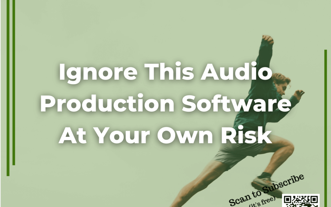 93 Ignore This Audio Production Software At Your Own Risk