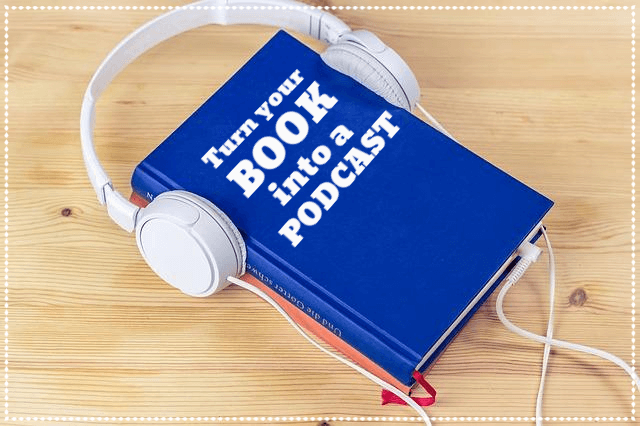 Turn your book into a podcast (1)