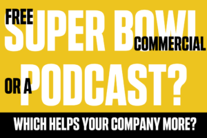 super bowl commercial or regular podcast - featured image (1)